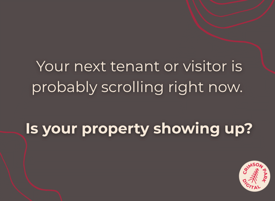 Your next tenant or visitor is probably scrolling right now. Is your property showing up?
